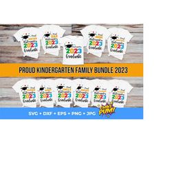 Proud Family Bundle, Kindergarten Grad 2023 SVG, Kinder Graduate 2023 SVG, Kindergarten Family svg, Kinder Graduate cut files