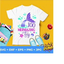 100 Mermazing Days svg, 100 Days of School svg, Mermaid Design svg, Mermaid girl Tshirt svg