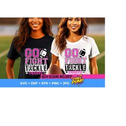 go fight tackle cancer svg, tackle cancer svg, breast cancer svg, cancer awareness svg, tackle cancer football svg, png, cheer for the cure