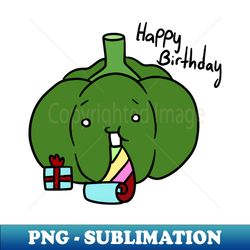 Happpy Birthday - Green Bell Pepper - PNG Transparent Sublimation File - Vibrant and Eye-Catching Typography