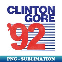 CLINTON GORE 92 - Professional Sublimation Digital Download - Perfect for Creative Projects