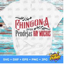 chingona porque pendejas hay muchas svg, chingona svg, mexicana latina svg, funny spanish svg, funny mexican svg, instant download