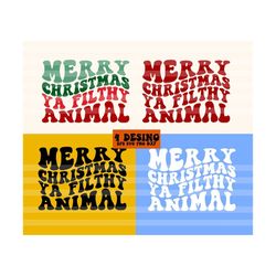 Merry Christmas Ya Filthy Animal Svg, Funny Svg, Happy Holidays Svg, Christmas Shirts Svg, Family Christmas Svg, Santa Svg, Wavy Stacked Svg