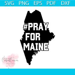 Pray For Maine Lewiston Maine Pray SVG File For Cricut
