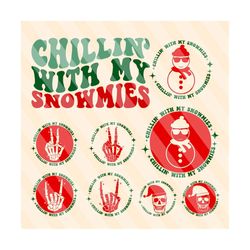 Chillin' with my Snowmies Svg Png, Holiday Quotes Svg, Merry and Bright Svg, Christmas T-Shirt Svg, Funny Christmas Svg, Wavy Stacked Svg