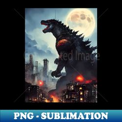 Go Go Godzilla - Instant Sublimation Digital Download - Perfect for Personalization