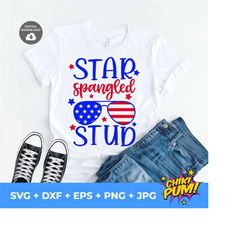 Star Spangled Stud Svg, 4th of July Svg, Baby Boy 4th of July Svg, All American Dude Svg, Patriotic Svg Files for Cricut & Silhouette