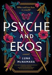 PSYCHE AND EROS BY LUNA MCNAMAR