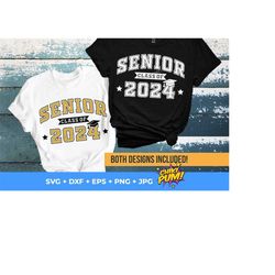 Senior 2024 SVG, Senior Class of 2024 SVG, Graduation 2024 SVG, Graduate 2024 shirt cut files and Sublimation Png
