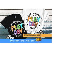 Play Day Let the games begin SVG, Play Day SVG, Field Day SVG Png, Last day of School svg