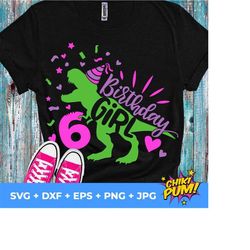 Dinosaur Birthday Girl Svg, Third Birthday Cut File, Six Rex Svg, 6th Birthday Svg Dxf Eps Png, 6 years, T-Rex Shirt, Silhouette Cricut