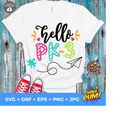 Hello PK 3 Svg, 1st Day of School Cut Files, Back To School Svg, Dxf, Eps, Png, School Shirt Design, Silhouette, Cricut