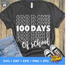 100 days of school SVG, 100 days svg, 100th day of school SVG, Digital SVG files