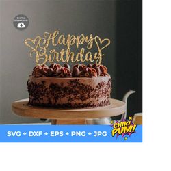 Happy Birthday SVG, Happy Birthday Cake Topper SVG, Birthday cut file, Birthday SVG Cake Topper, Cricut template