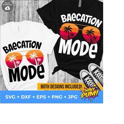 Baecation mode svg, baecation vibes cut file, instant download honeymoon shirt print, vacation silhouette