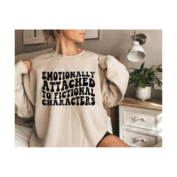 Emotionally Attached To Fictional Characters Svg, Book Worm Svg, Teacher Svg, Book Lover Shirt Svg, Booktrovert Svg, Read Svg, Wavy Stacked