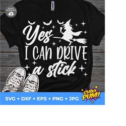 Yes I Can Drive A Stick svg | Halloween Svg | Witch svg | Halloween svg | Mom Halloween Svg, dxf, png, eps, jpg files, Digital download