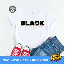 Black Excellence svg, Black Pride SVG, Silhouette file SVG, Cricut file SVG