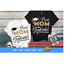 Proud MOM of a the graduate SVG, Graduation cut files, Class of 2023, Mom Graduate shirt SVG