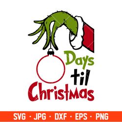 Days Til Christmas Svg, Merry Christmas Svg, Christmas Countdown Svg, Cricut, Silhouette Cut File