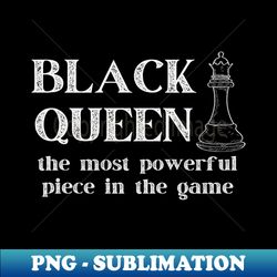 Black Queen Most Powerful Chess African American - Digital Sublimation Download File - Transform Your Sublimation Creations