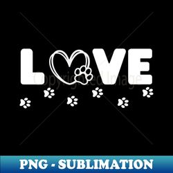 Love Dog - Decorative Sublimation PNG File - Perfect for Personalization