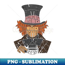 mad hatter - vintage sublimation png download - fashionable and fearless