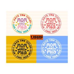 Mom and Mia Svg, I Have Two Titles Svg, Gift for Mom Svg, Mom Life Svg, Mom T-Shirt Svg, Mother's Day SVG, Wavy Stacked Svg