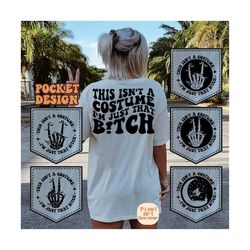 This Isn't A Costume I'm Just That Bitch Svg, Spooky Season Svg, Halloween Svg, Hocus Pocus Svg, Halloween T-Shirt Svg, Wavy Stacked Svg