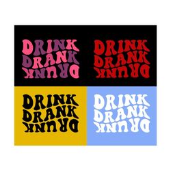 Drink, Drank, Drunk Svg, Drinking Svg, Summer Shirt Svg, Summer Svg, Beach Svg, Funny Alcohol Shirt Svg, Tipsy Alcohol Svg, For