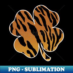 Tiger Skin Shamrock Four Leaf Clover - High-Quality PNG Sublimation Download - Unlock Vibrant Sublimation Designs