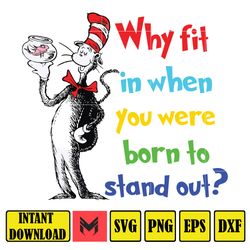 why fit in when you were born to stand out, you are you, now isn't that pleasant  ,be who you are and say what you feel