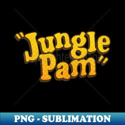 Jungle Pam - Retro 70s Car Drag Racing Icon - Trendy Sublimation Digital Download - Perfect for Creative Projects