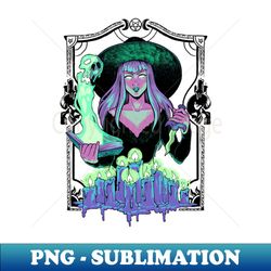 Dont mess with witches - PNG Sublimation Digital Download - Instantly Transform Your Sublimation Projects