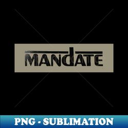 MANDATE GAY MALE ADULT MAGAZINE - Modern Sublimation PNG File - Bold & Eye-catching