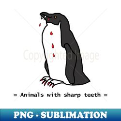 animals with sharp teeth halloween horror penguin - stylish sublimation digital download - defying the norms