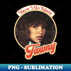 Retro Tawny Kitaen Here I Go Again Tribute - High-Resolution PNG Sublimation File - Transform Your Sublimation Creations