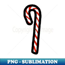 One Candy Cane for Christmas - Instant Sublimation Digital Download - Boost Your Success with this Inspirational PNG Download