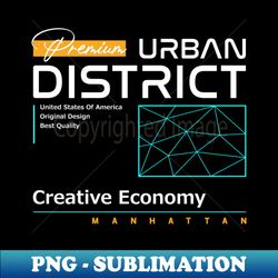 DISTRICT URBAN - High-Resolution PNG Sublimation File - Bring Your Designs to Life