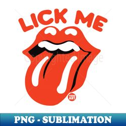 lick me - Aesthetic Sublimation Digital File - Perfect for Sublimation Mastery