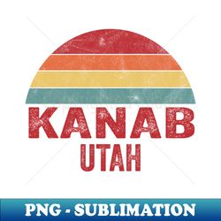 Kanab Utah - Instant Sublimation Digital Download - Perfect for Sublimation Art