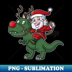 Santa Claus Riding T Rex Dinosaur Christmas - PNG Sublimation Digital Download - Revolutionize Your Designs