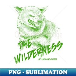 Wolf The Wilderness- Green Design - PNG Transparent Digital Download File for Sublimation - Instantly Transform Your Sublimation Projects
