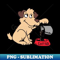 Coffee Dog - Exclusive PNG Sublimation Download - Perfect for Personalization