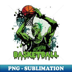 zombie basketball - exclusive png sublimation download - capture imagination with every detail