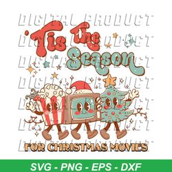 Tis The Season For Christmas Movie SVG Digital Cricut File