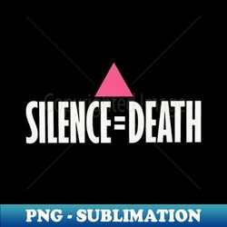 Silence  Death - Aesthetic Sublimation Digital File - Spice Up Your Sublimation Projects