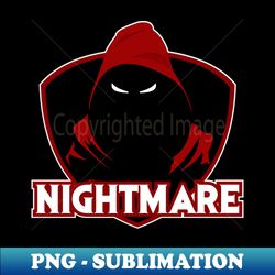 Nighmare - Professional Sublimation Digital Download - Boost Your Success with this Inspirational PNG Download