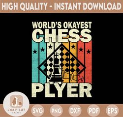 World's Okayest Chess Player PNG, Chess Pieces PNG, Chess Player PNG, Chess Lover PNG, Strategy Games
