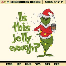 Christmas Embroidery Design, Is It Jolly Enough Happy Christmas Embroidery Design, Movie Christmas Embroidery Design For Shirt, Christmas 2023 Embroidery File